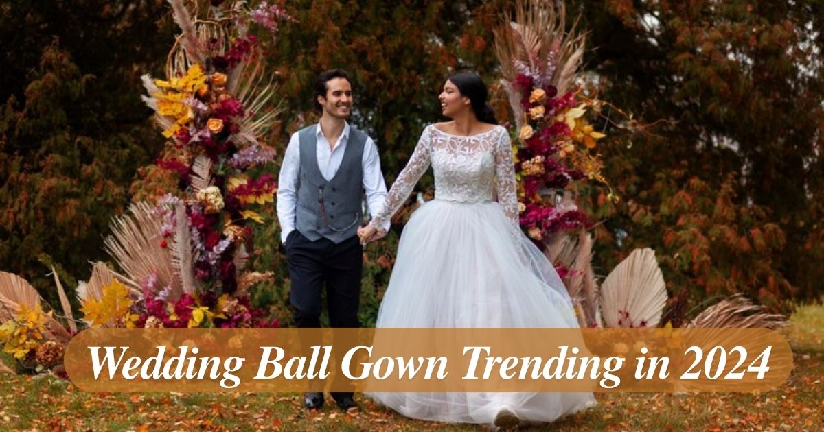 Why is Renting a Wedding Ball Gown Trending